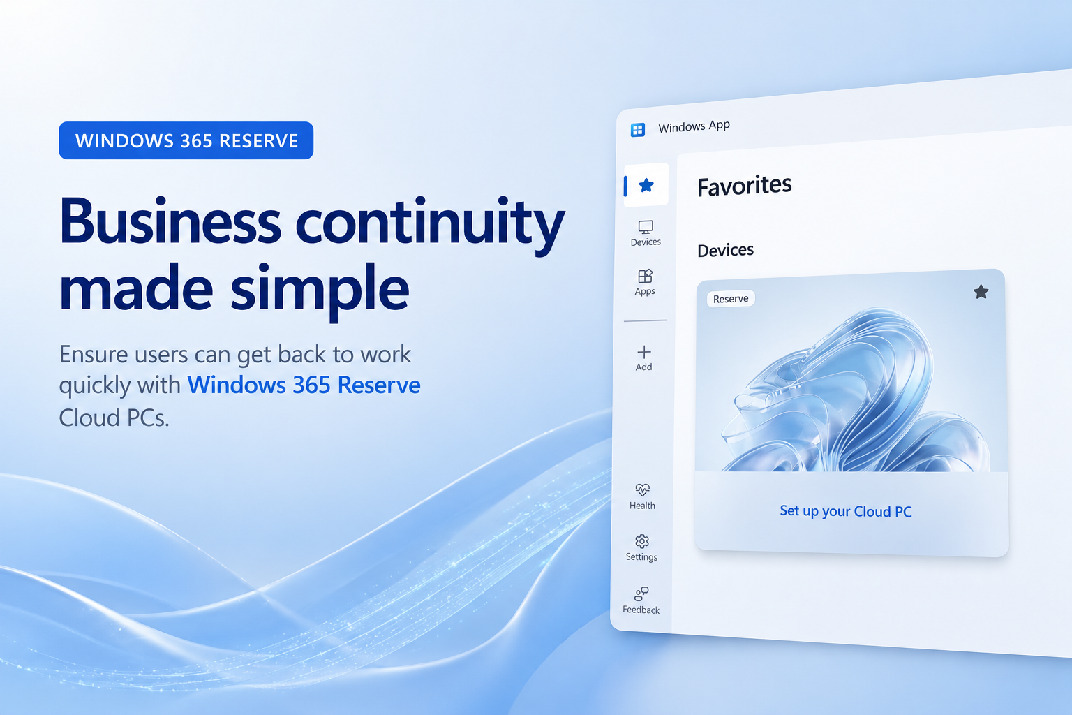 Windows 365 Reserve Business Continuity made simple